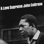 A-Love-Supreme-By-John-Coltrane-Was-Released-In-1964-Audiopolitan